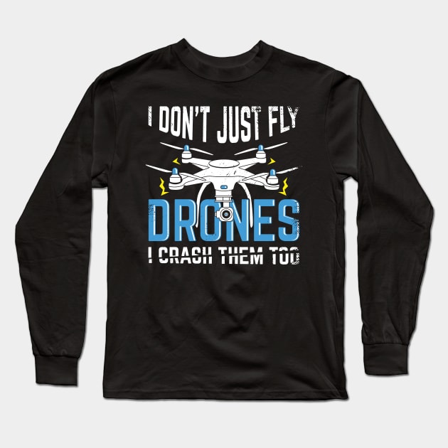 Drone Pilot Multicopter Quadcopter Operator Gift Long Sleeve T-Shirt by Dolde08